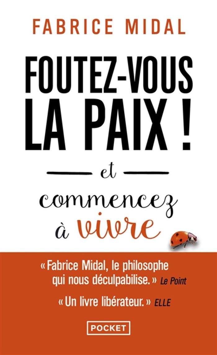 Couverture du livre « Foutez-vous la paix ! : et commencez à vivre » de Fabrice Midal, librairie Les Contes Infusés à Corte