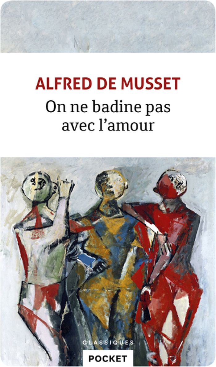 Couverture du livre « ON NE BADINE PAS AVEC L'AMOUR » de Musset Alfred De, librairie Les Contes Infusés à Corte