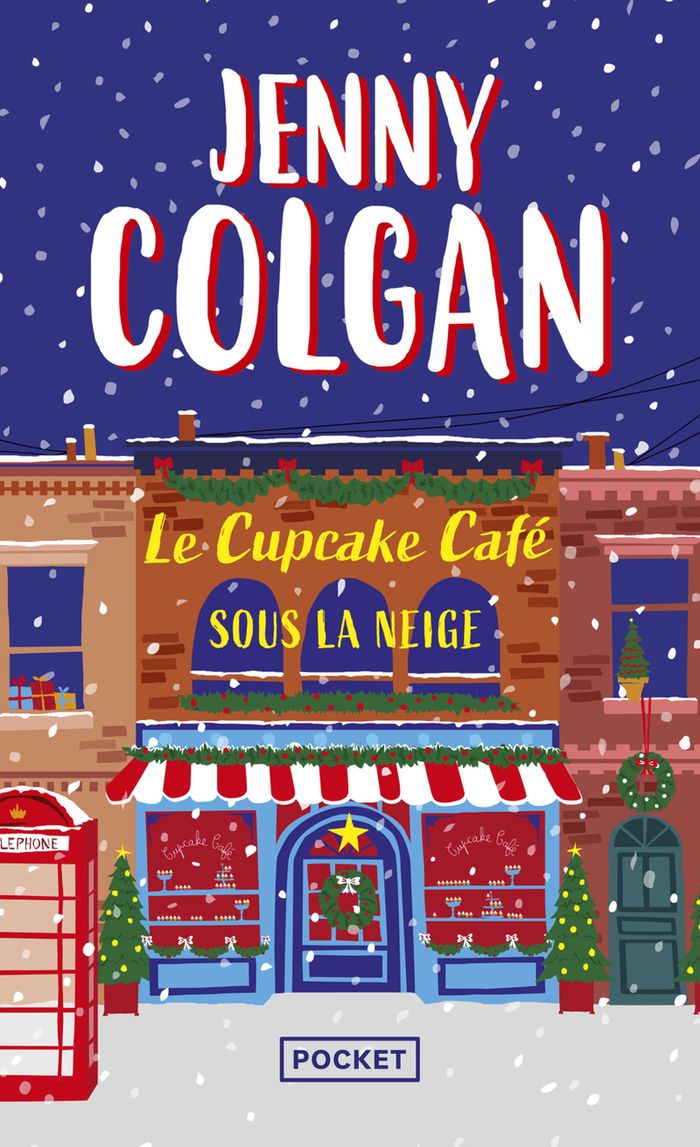 Couverture du livre « Le Cupcake Café sous la neige » de Jenny Colgan, librairie Les Contes Infusés à Corte