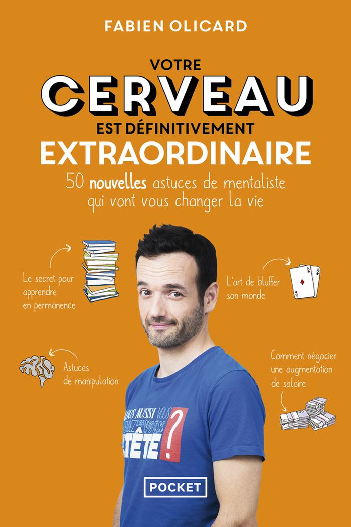 Couverture du livre « Votre cerveau est définitivement extraordinaire : 50 nouvelles astuces de mentaliste qui vont vous changer la vie » de Fabien Olicard, librairie Les Contes Infusés à Corte
