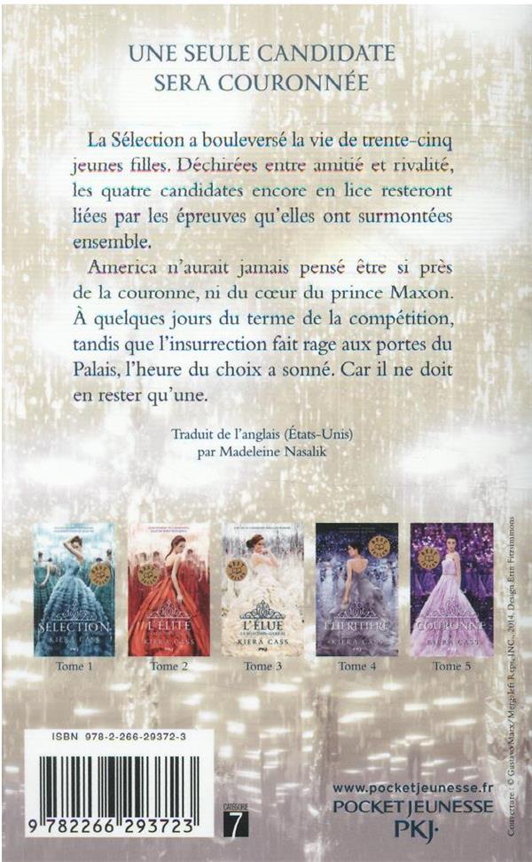 Quatrième de couverture de « LA SELECTION - TOME 3 L'ELUE »