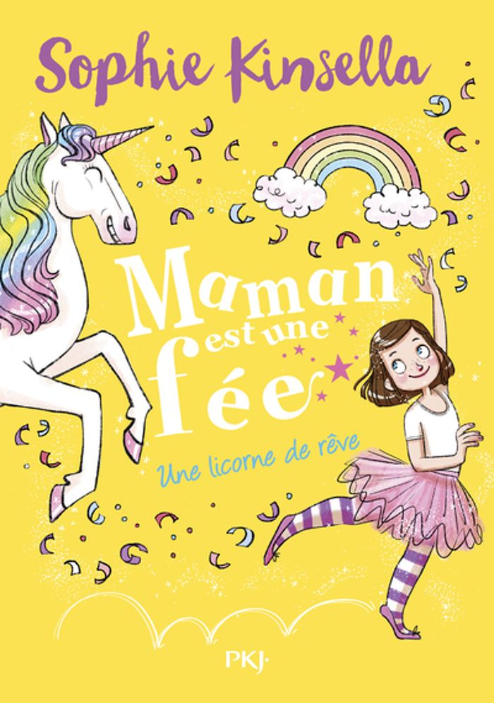 Couverture du livre « Une licorne de rêve » de Sophie Kinsella, librairie Les Contes Infusés à Corte
