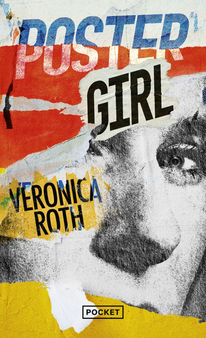 Couverture du livre « Poster girl » de Veronica Roth, librairie Les Contes Infusés à Corte