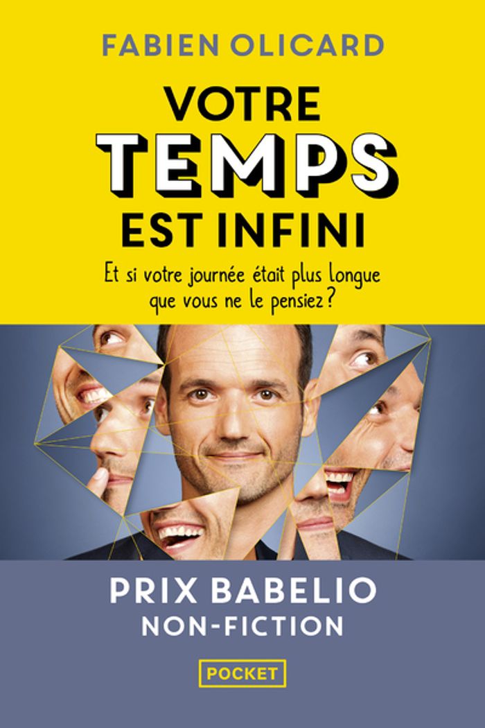 Couverture du livre « Votre temps est infini : et si votre journée était plus longue que vous ne le pensiez ? » de Fabien Olicard, librairie Les Contes Infusés à Corte