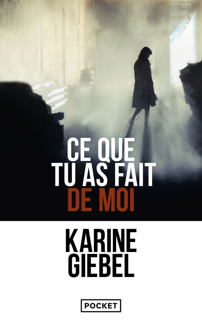 Couverture du livre « Ce que tu as fait de moi » de Karine Giebel, librairie Les Contes Infusés à Corte