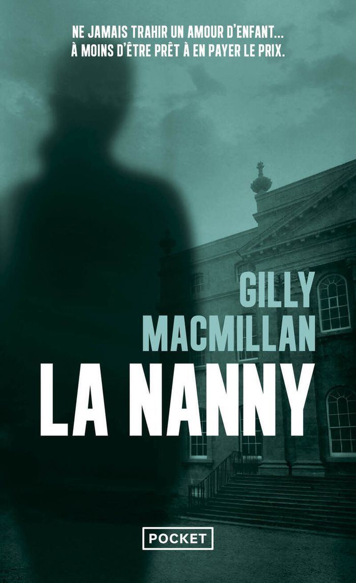 Couverture du livre « La nanny » de Gilly MacMillan, librairie Les Contes Infusés à Corte