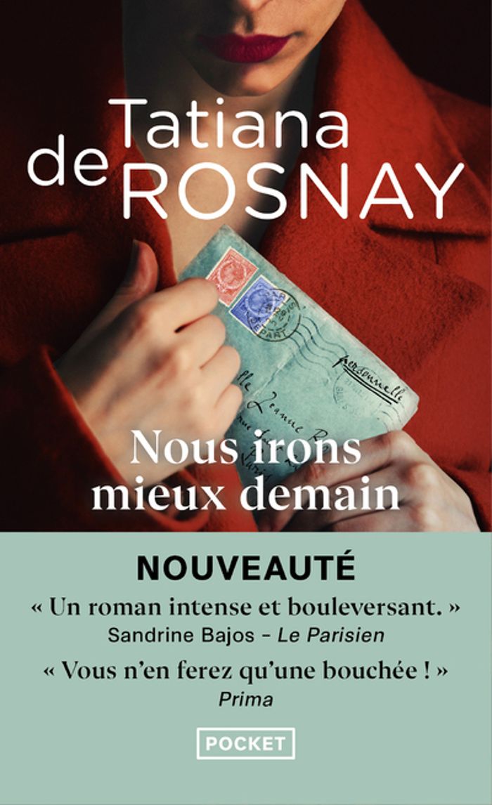Couverture du livre « Nous irons mieux demain » de Tatiana de Rosnay, librairie Les Contes Infusés à Corte