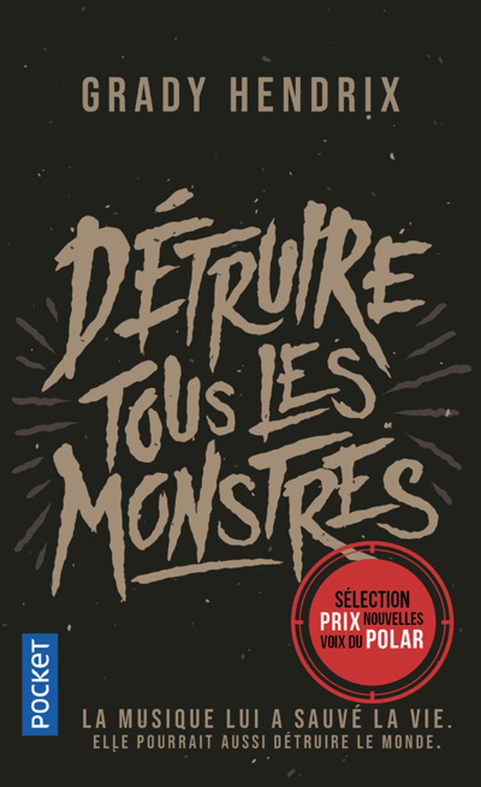 Couverture du livre « Détruire tous les monstres » de Grady Hendrix, librairie Les Contes Infusés à Corte