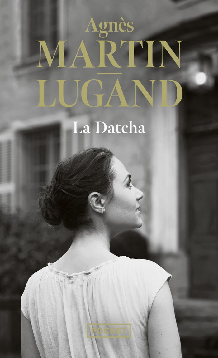 Couverture du livre « LA DATCHA » de Agnes Martin-Lugand, librairie Les Contes Infusés à Corte