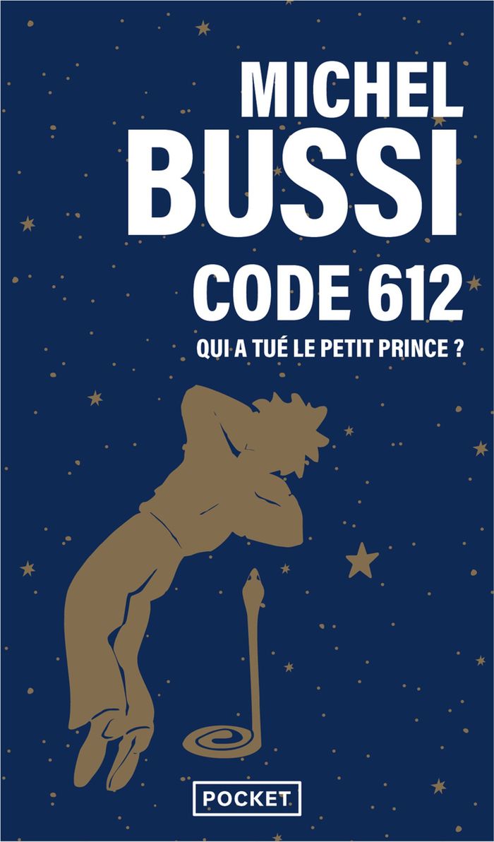 Couverture du livre « Code 612 : qui a tué le Petit prince ? » de Michel Bussi, librairie Les Contes Infusés à Corte