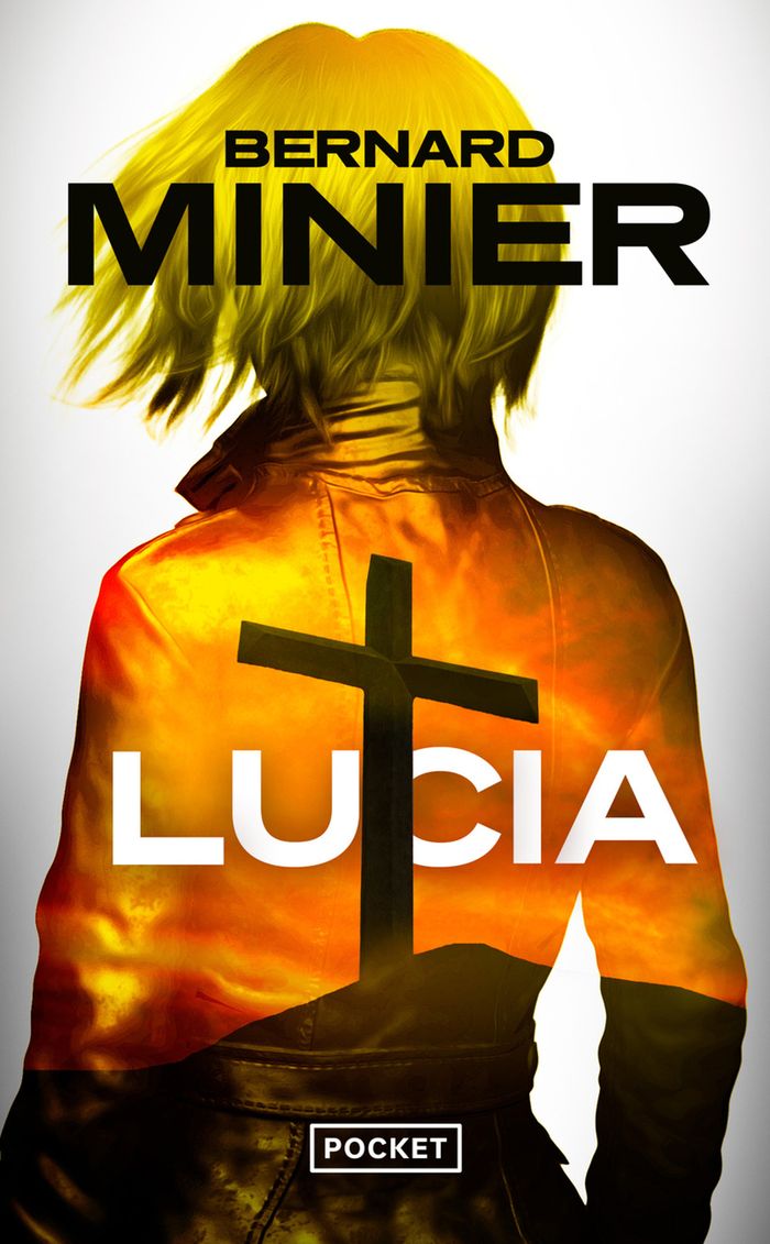 Couverture du livre « Lucia » de Bernard Minier, librairie Les Contes Infusés à Corte