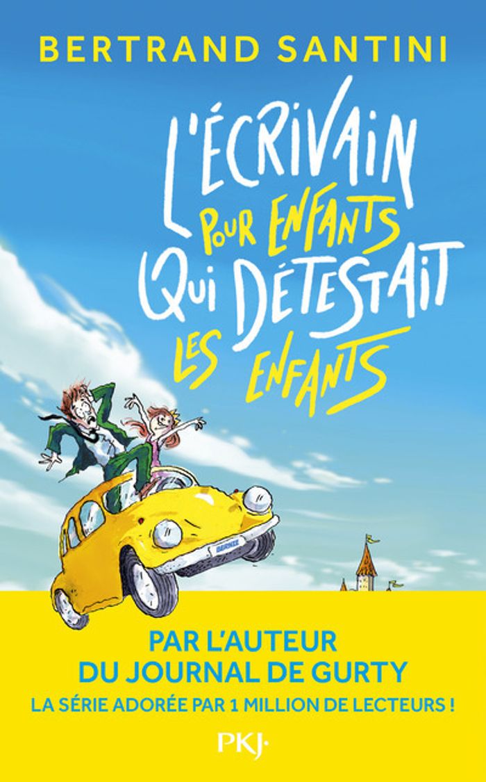 Couverture du livre « L'écrivain pour enfants qui détestait les enfants » de Bertrand Santini, librairie Les Contes Infusés à Corte