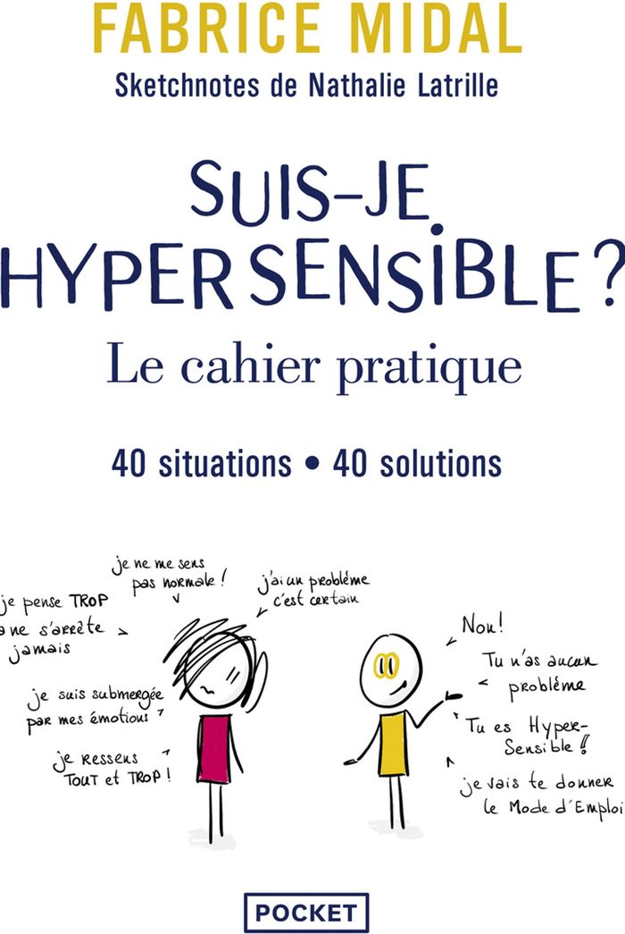 Couverture du livre « Suis-je hypersensible ? : le cahier pratique, 40 situations, 40 solutions » de Fabrice Midal, librairie Les Contes Infusés à Corte