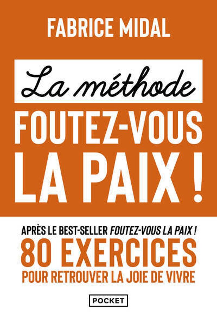 Couverture du livre « La méthode, foutez-vous la paix ! » de Fabrice Midal, librairie Les Contes Infusés à Corte