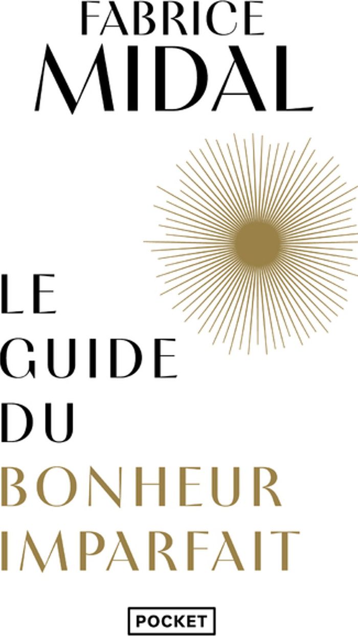 Couverture du livre « Le guide du bonheur imparfait » de Fabrice Midal, librairie Les Contes Infusés à Corte