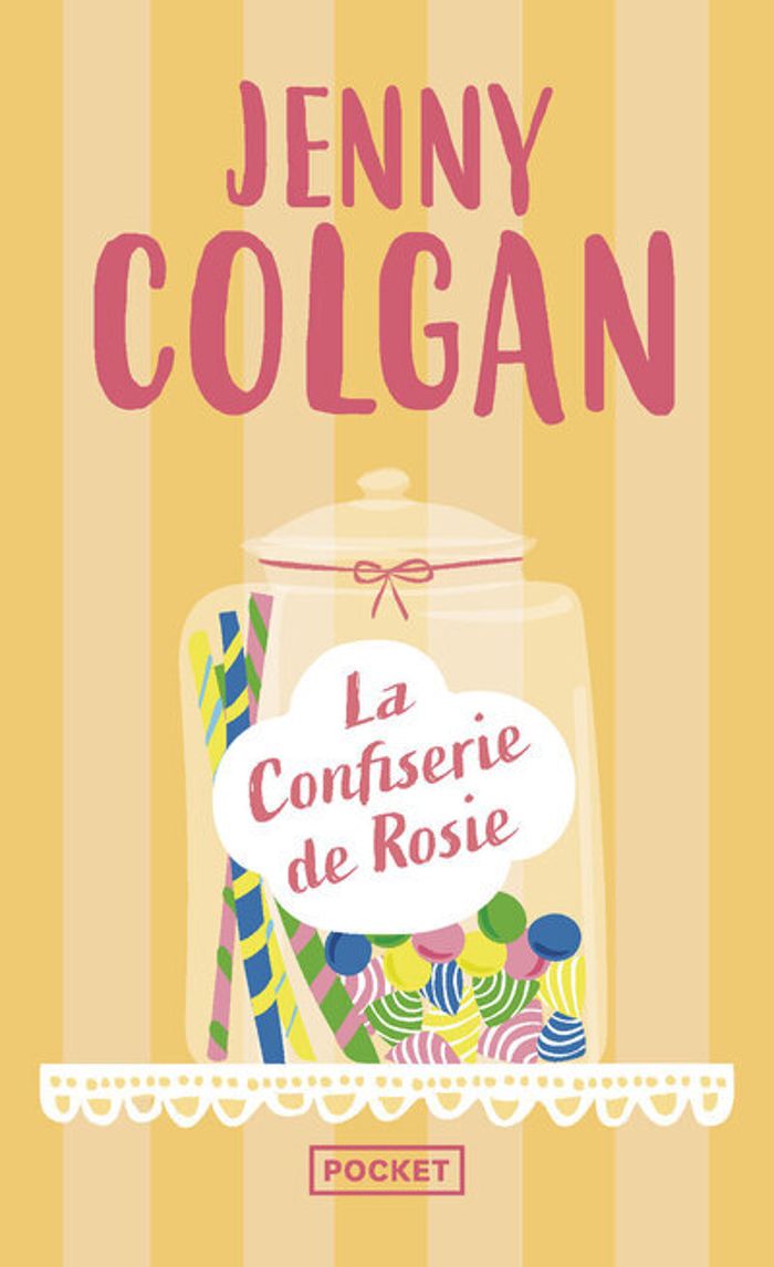 Couverture du livre « LA CONFISERIE DE ROSIE » de Jenny Colgan, librairie Les Contes Infusés à Corte