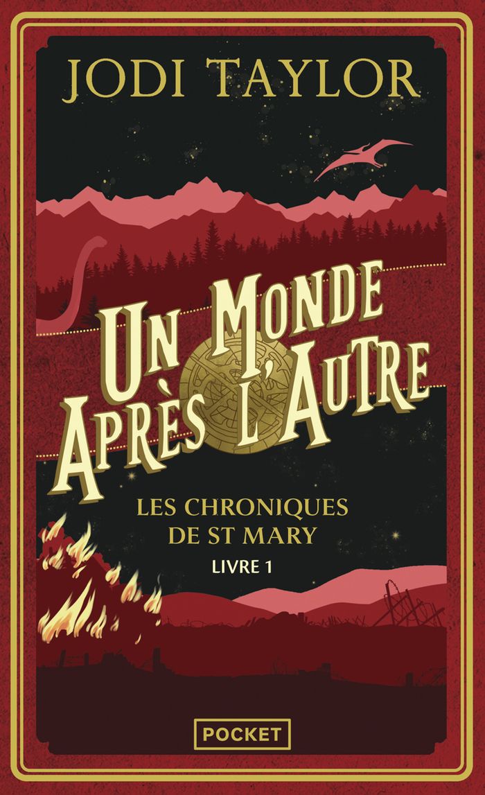 Couverture du livre « LES CHRONIQUES DE ST MARY - TOME 1 UN MONDE APRES L'AUTRE - VOL01 » de Jodi Taylor, librairie Les Contes Infusés à Corte