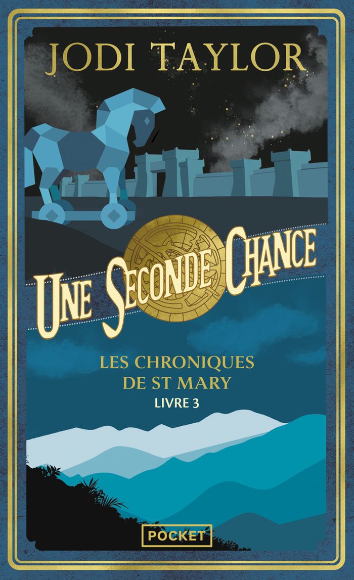 Couverture du livre « LES CHRONIQUES DE ST MARY - TOME 3 UNE SECONDE CHANCE » de Jodi Taylor, librairie Les Contes Infusés à Corte