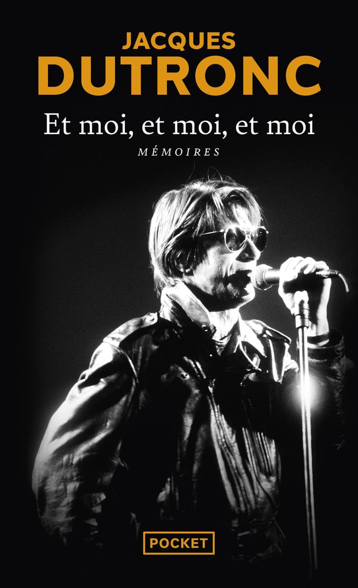 Couverture du livre « ET MOI, ET MOI, ET MOI » de Jacques Dutronc, librairie Les Contes Infusés à Corte