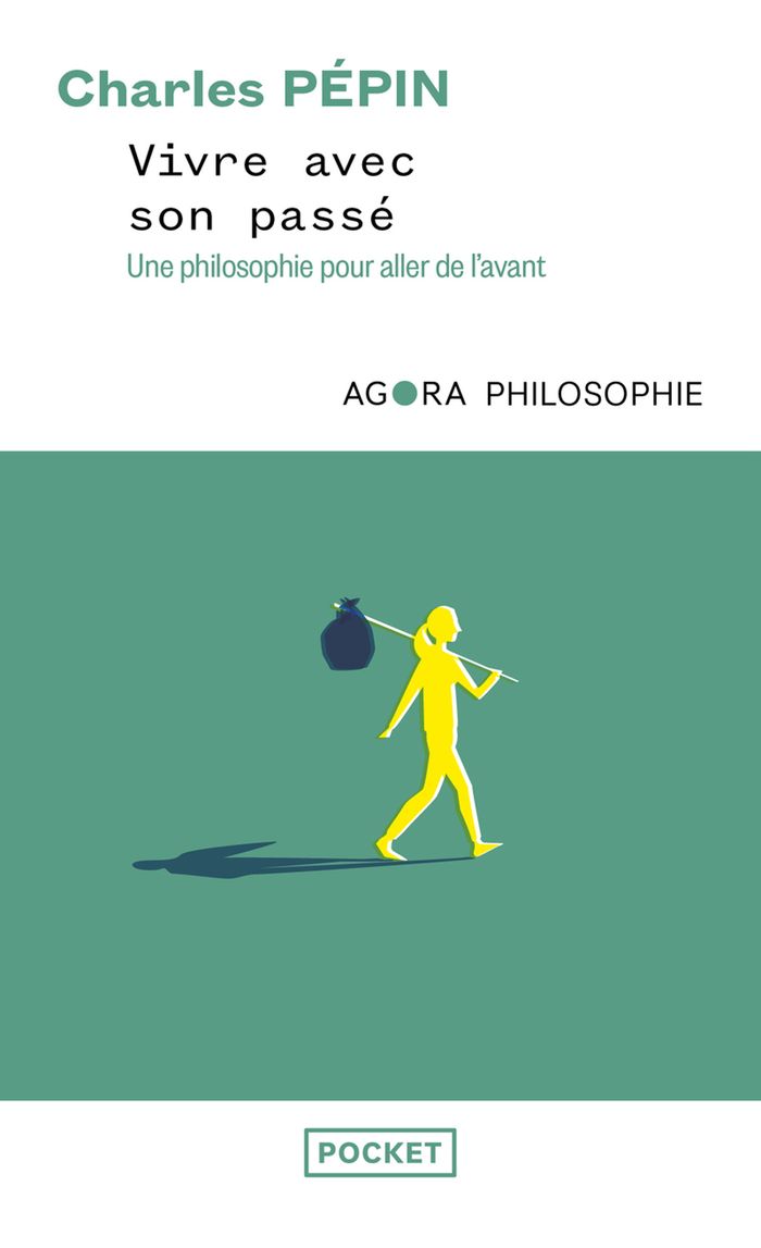 Couverture du livre « Vivre avec son passé : une philosophie pour aller de l'avant » de Charles Pépin, librairie Les Contes Infusés à Corte