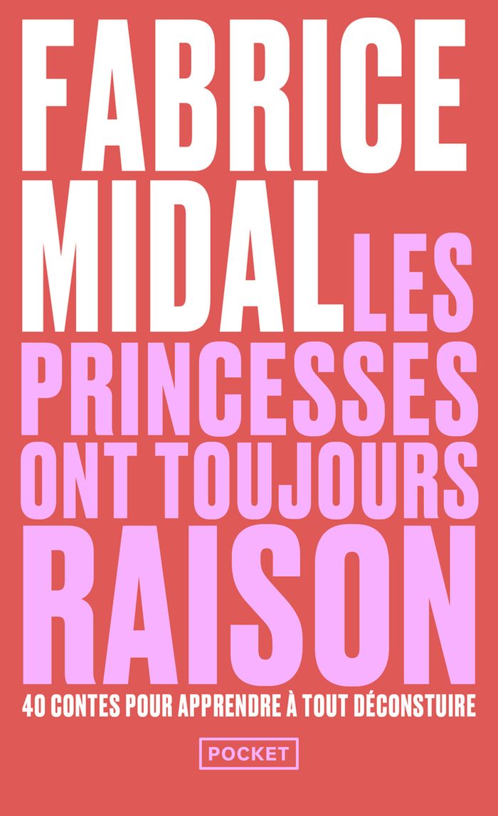 Couverture du livre « LES PRINCESSES ONT TOUJOURS RAISON - LA SAGESSE DES CONTES ET LEGENDES POUR DEJOUER LES PIEGES D'AUJ » de Fabrice Midal, librairie Les Contes Infusés à Corte