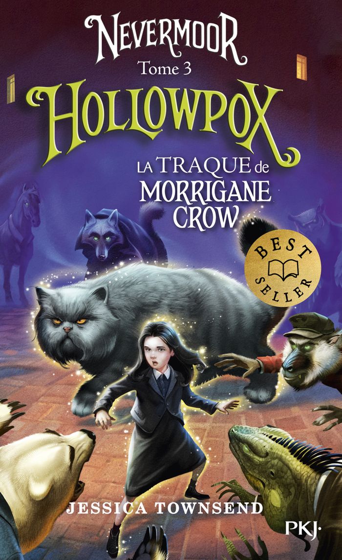 Couverture du livre « Hollowpox : la traque de Morrigane Crow » de Jessica Townsend, librairie Les Contes Infusés à Corte
