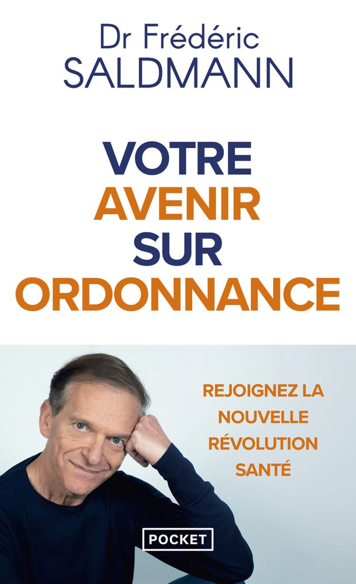 Couverture du livre « Votre avenir sur ordonnance : rejoignez la nouvelle révolution santé » de Frédéric Saldmann, librairie Les Contes Infusés à Corte