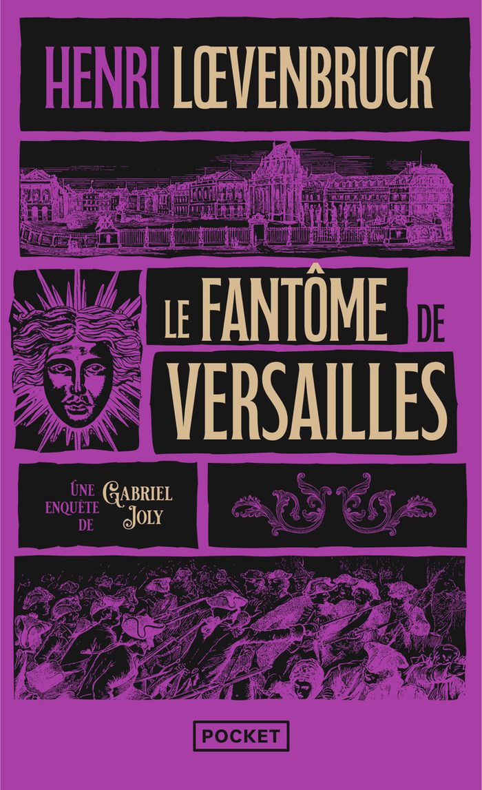 Couverture du livre « LE FANTOME DE VERSAILLES » de Henri Loevenbruck, librairie Les Contes Infusés à Corte