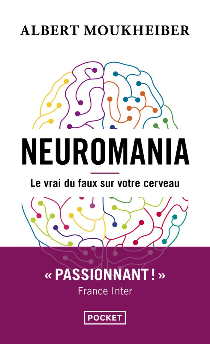 Couverture du livre « Neuromania : le vrai du faux sur votre cerveau » de Albert Moukheiber, librairie Les Contes Infusés à Corte