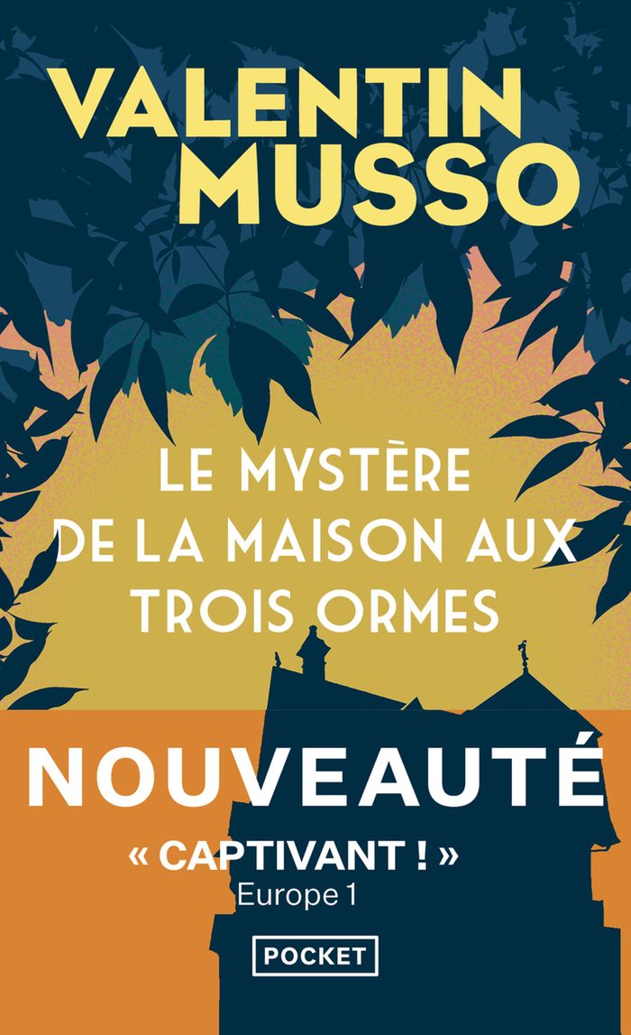 Couverture du livre « LE MYSTERE DE LA MAISON AUX TROIS ORMES » de Valentin Musso, librairie Les Contes Infusés à Corte
