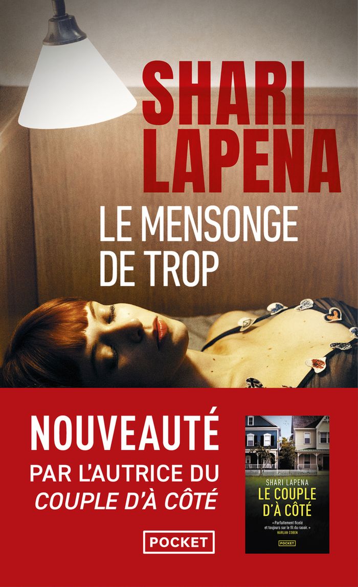 Couverture du livre « LE MENSONGE DE TROP » de Shari Lapena, librairie Les Contes Infusés à Corte