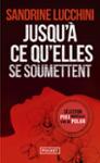 Couverture : JUSQU'A CE QU'ELLES SE SOUMETTENT