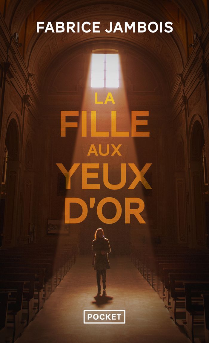 Couverture : LA FILLE AUX YEUX D'OR