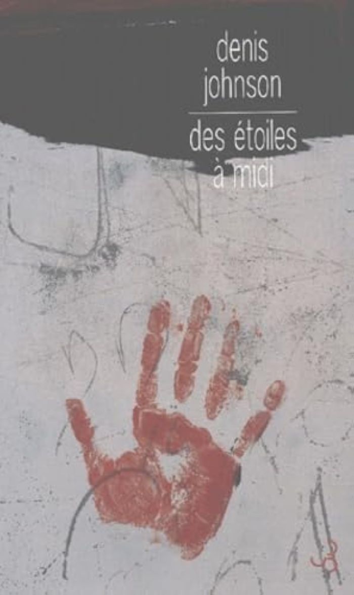 Couverture du livre « DES ETOILES A MIDI » de Denis Johnson, librairie Les Contes Infusés à Corte