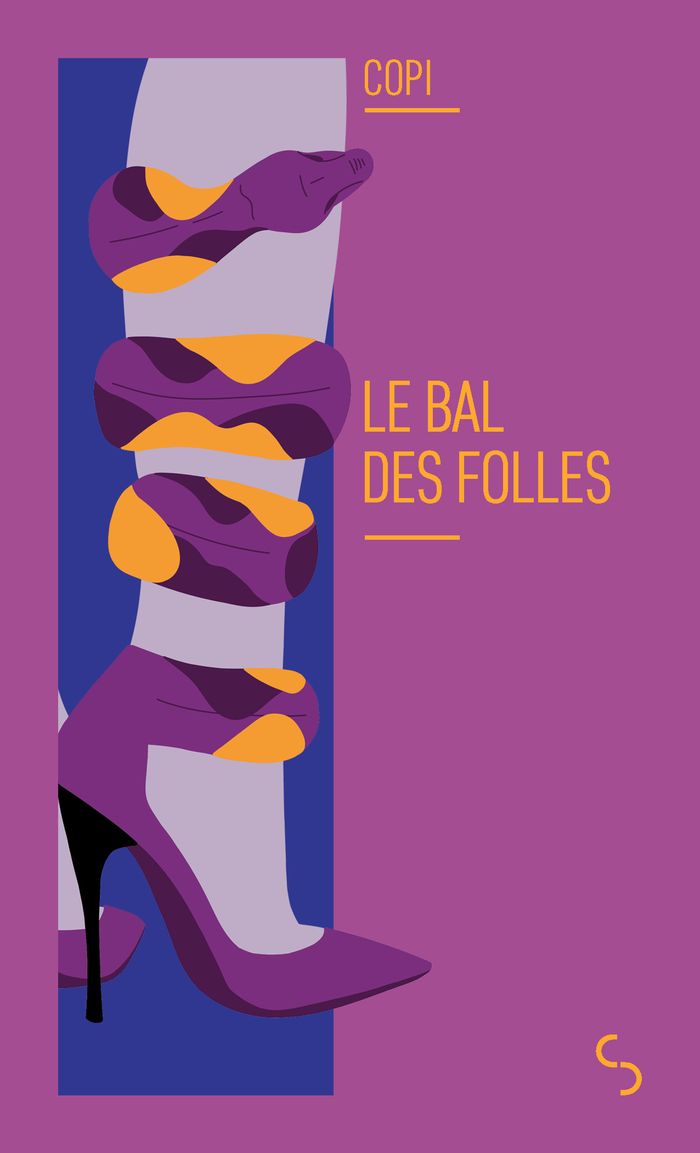 Couverture du livre « Le bal des folles » de Copi, librairie Les Contes Infusés à Corte