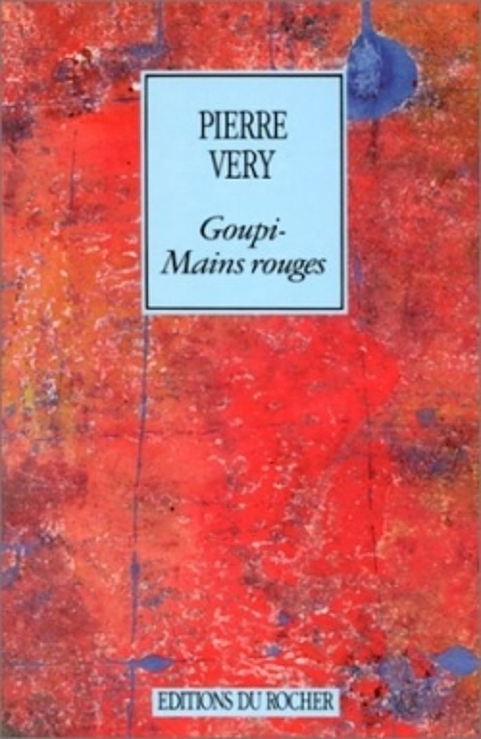 Couverture du livre « GOUPI-MAINS ROUGES » de Pierre Very, librairie Les Contes Infusés à Corte