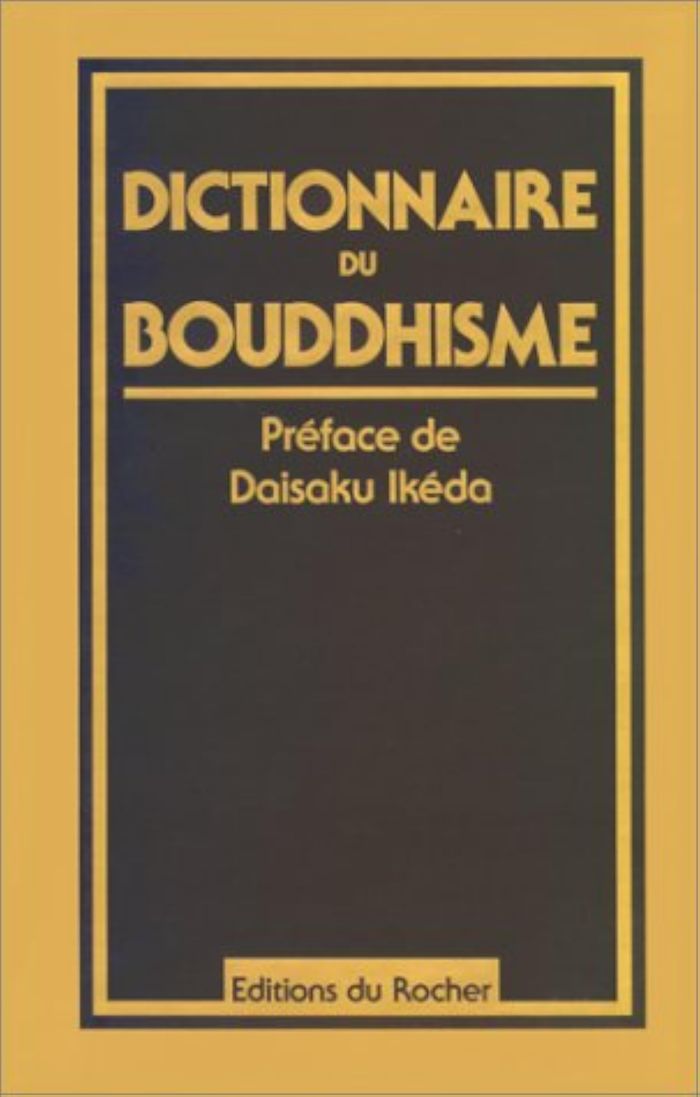Couverture du livre « DICTIONNAIRE DU BOUDDHISME », librairie Les Contes Infusés à Corte
