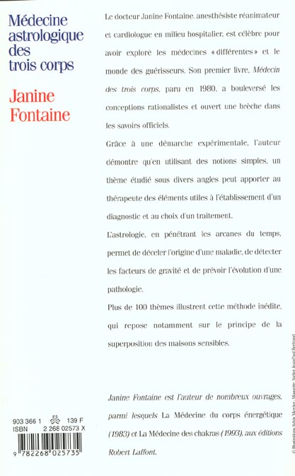 Quatrième de couverture de « MEDECINE ASTROLOGIQUE DES TROIS CORPS - TOME 1. LE CORPS PHYSIQUE »