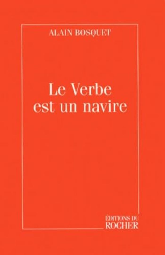 Couverture du livre « LE VERBE EST UN NAVIRE » de Alain Bosquet, librairie Les Contes Infusés à Corte