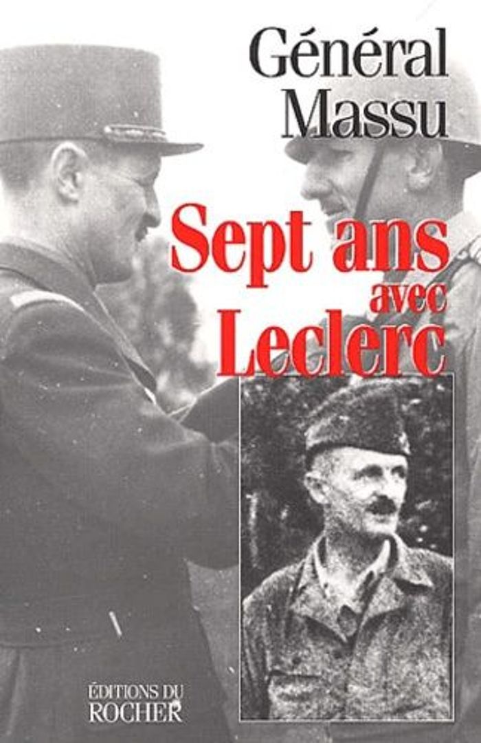 Couverture du livre « SEPT ANS AVEC LECLERC » de Jacques Massu, librairie Les Contes Infusés à Corte
