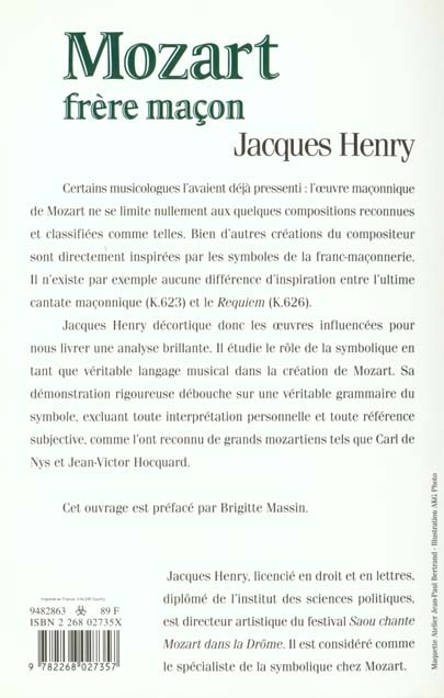 Quatrième de couverture de « MOZART, FRERE MACON - LA SYMBOLIQUE MACONNIQUE DANS L'OEUVRE DE MOZART »