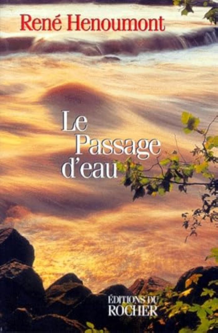 Couverture du livre « LE PASSAGE D'EAU » de Rene Henoumont, librairie Les Contes Infusés à Corte