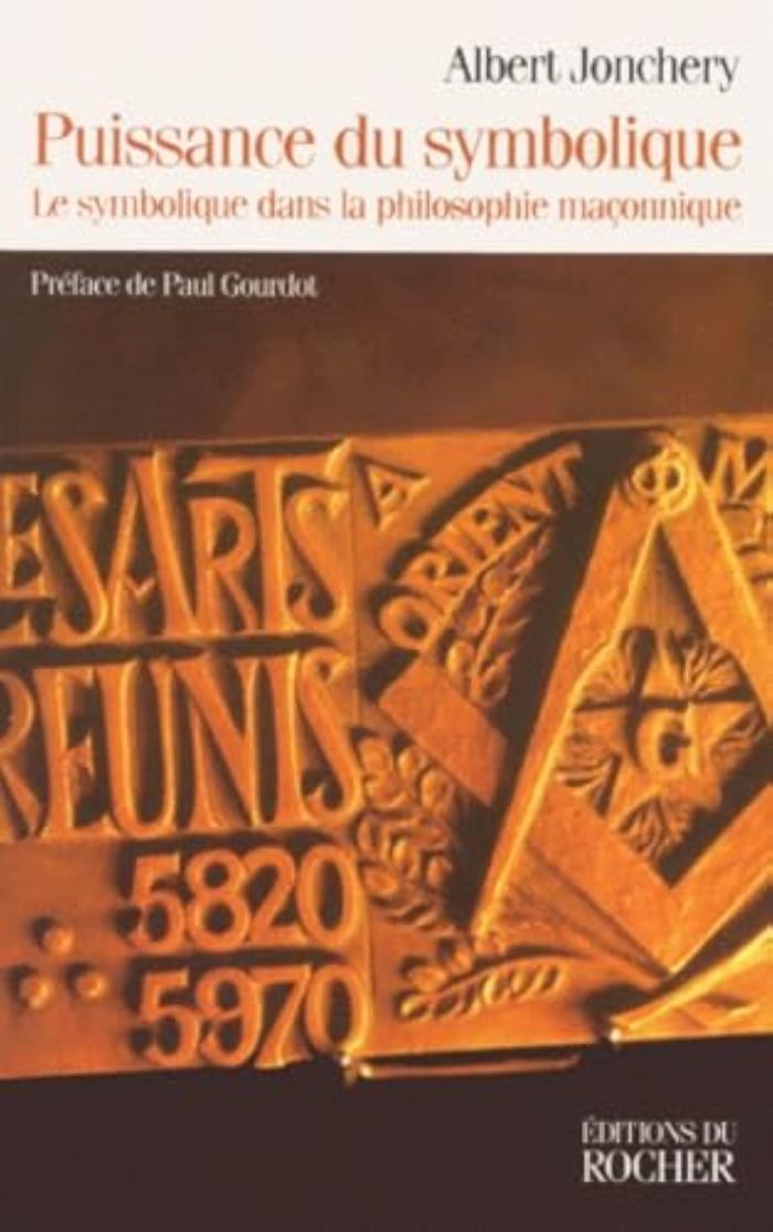 Couverture du livre « PUISSANCE DU SYMBOLIQUE - LE SYMBOLIQUE DANS LA PHILOSOPHIE MACONNIQUE », librairie Les Contes Infusés à Corte