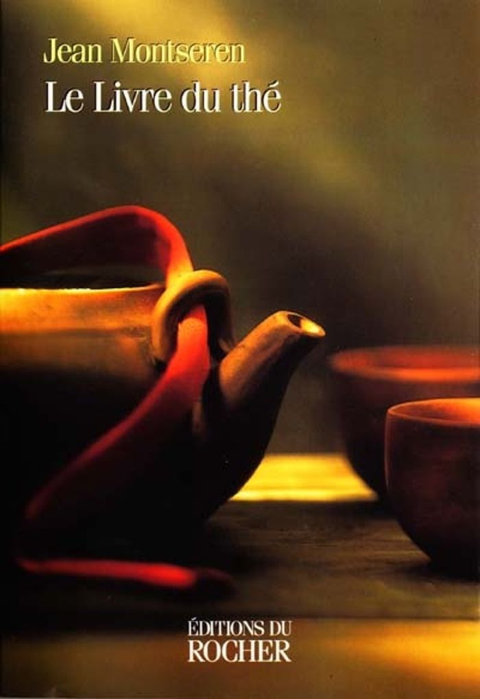Couverture du livre « LE LIVRE DU THE » de Jean Montseren, librairie Les Contes Infusés à Corte