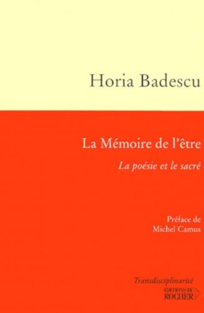 Couverture du livre « LA MEMOIRE DE L'ETRE - LA POESIE ET LE SACRE » de Camus/badescu, librairie Les Contes Infusés à Corte