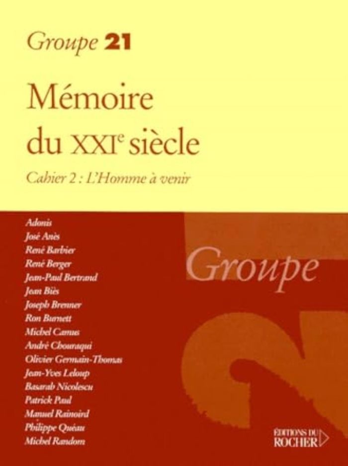 Couverture du livre « MEMOIRES DU XXE SIECLE - CAHIER 2 : L'HOMME A VENIR » de 21 Groupe, librairie Les Contes Infusés à Corte