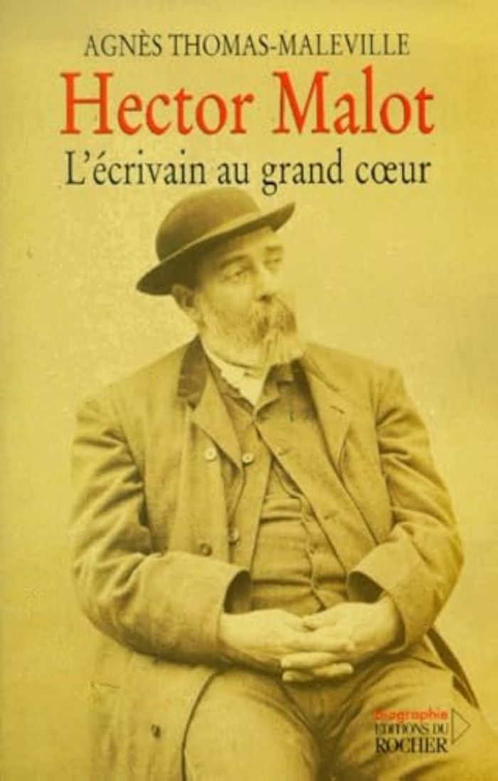 Couverture du livre « HECTOR MALOT, L'ECRIVAIN AU GRAND COEUR » de A. Thomas-Maleville, librairie Les Contes Infusés à Corte