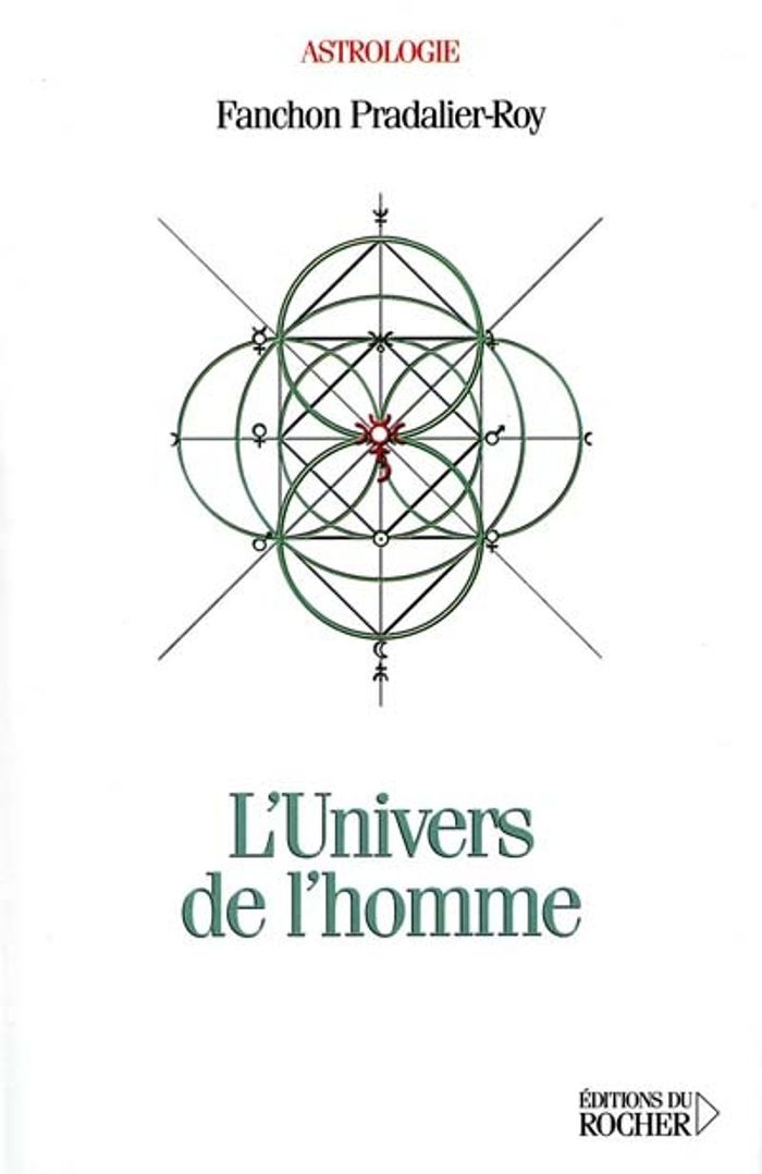 Couverture du livre « L'UNIVERS DE L'HOMME » de Pradalier-Roy, librairie Les Contes Infusés à Corte
