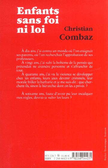 Quatrième de couverture de « ENFANTS SANS FOI NI LOI »