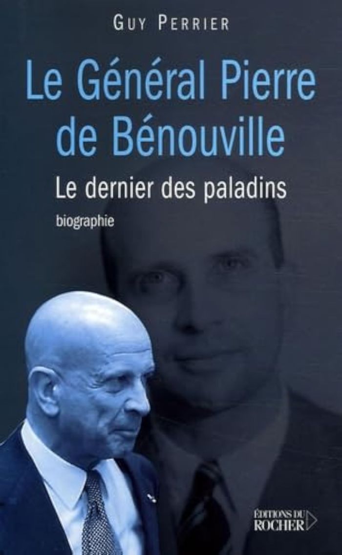 Couverture du livre « LE GENERAL PIERRE DE BENOUVILLE - LE DERNIER DES PALADINS », librairie Les Contes Infusés à Corte